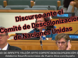 En el Comite de Descolonización de Naciones Unidas piden el regreso de Puerto Rico a España
